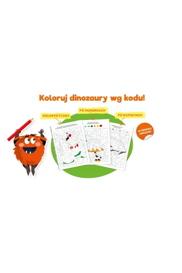 Bazgraki i... dinozaury. Kolorowanie wed�ug kodu. Kapitan Nauka