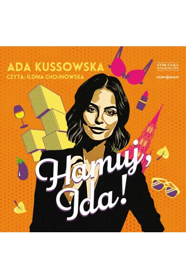 Audiobook CD MP3 Hamuj, Ida! - Ada  Kussowska