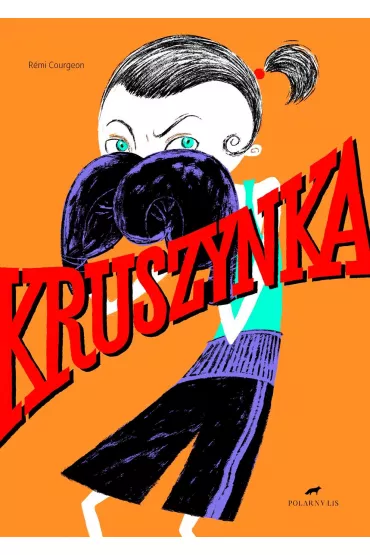 Kruszynka - Remi Courgeon