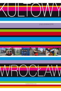 eBook Kultowy Wrocaw. Pop-przewodnik pdf