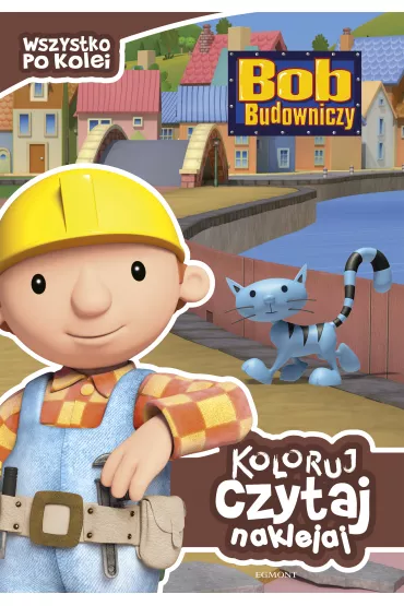 Wszystko po kolei bob budowniczy