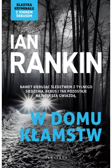 W domu k�amstw. Inspektor Rebus. Tom 22 - Ian Rankin