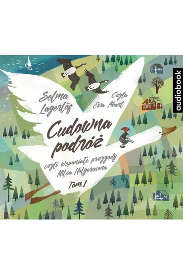 Audiobook Cudowna podr�. Tom 1 mp3 - Selma Lagerlof