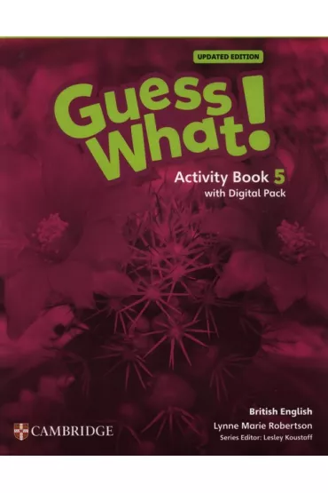 Guess What! British English Level 5 Activity Book with Digital Pack Updated - Lynn Marie  Robertson