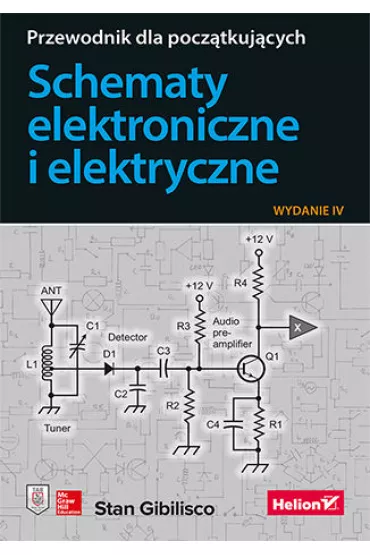 Schematy elektroniczne i elektryczne. Przewodnik dla pocz�tkuj�cych - Stan Gibilisco