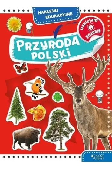 Naklejki edukacyjne. Przyroda Polski - Dorota Skwark