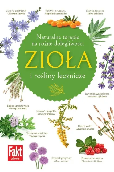 Zio�a i ro�liny lecznicze - Hubert Wo��cewicz