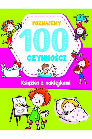 Poznajemy 100 czynno�ci - Joanna Babula