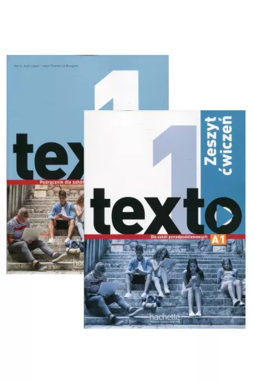 Texto 1. Podr�cznik i zeszyt �wicze� do j�zyka francuskiego dla szk� ponadpodstawowych - Jean-Thierry Le Bougnec, Marie-Jose Lopes