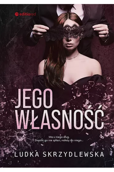 Jego w�asno�� - Ludka Skrzydlewska