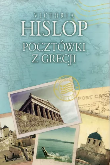 Poczt�wki z Grecji - Victoria Hislop