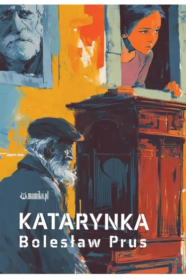 Katarynka - Boles�aw Prus