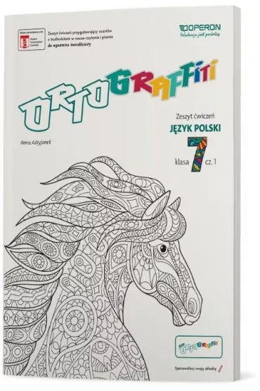 Ortograffiti. J�zyk Polski 7. Zeszyt �wicze� 1. Szko�a podstawowa - Anna Adryjanek
