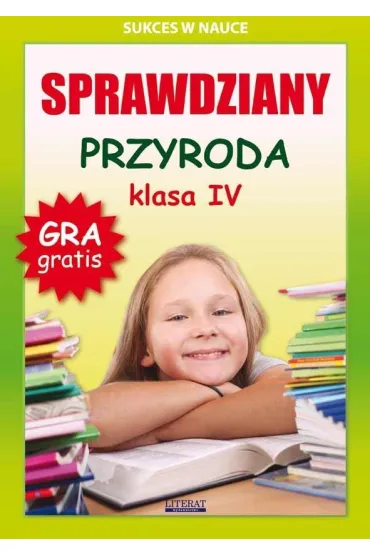 Sprawdziany. Przyroda. Klasa IV - Grzegorz Wroc�awski