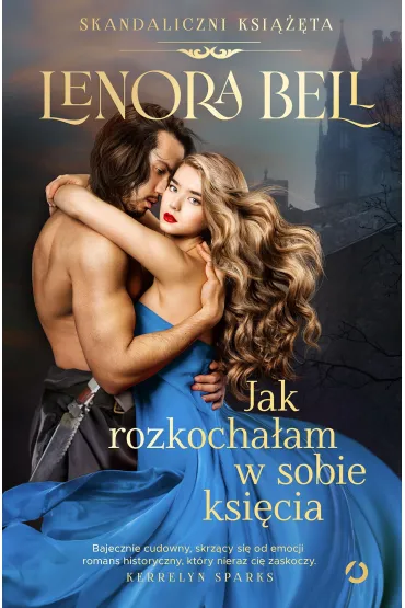 Jak rozkocha�am w sobie ksi�cia - Lenora  Bell