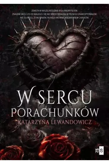 W sercu porachunk�w - Katarzyna Lewandowicz