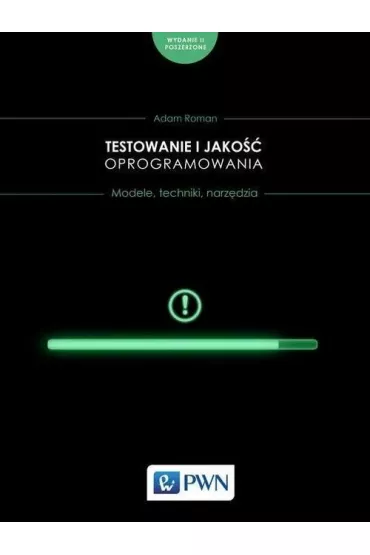 Testowanie i jako�� oprogramowania. - Adam Roman