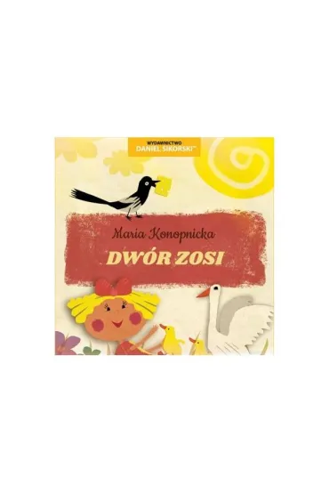 Dw�r Zosi - Maria Konopnicka