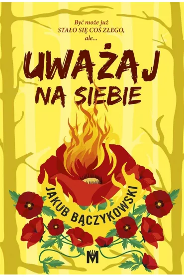 Uwaaj na siebie - Jakub Bczykowski