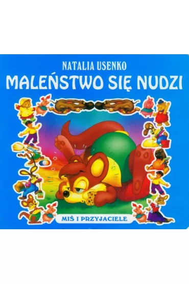 Male�stwo sie nudzi - Natalia Usenko