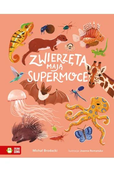 Zwierz�ta maj� supermoce - Micha� Brodacki