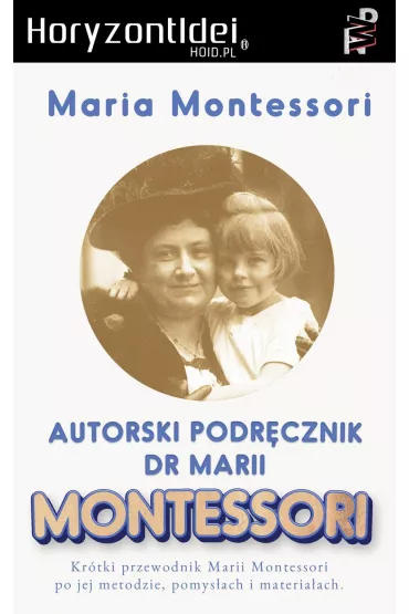 eBook Autorski Podrcznik Marii Montessori pdf mobi epub - Maria Montessori