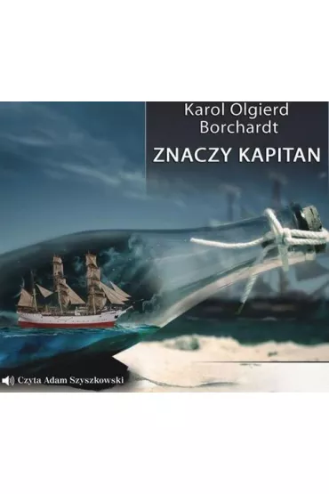 Audiobook Znaczy Kapitan mp3 - Karol Olgierd Borchardt