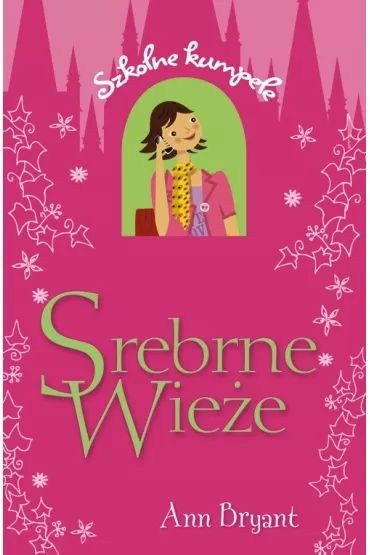 Srebrne wie�e - Bryant Ann