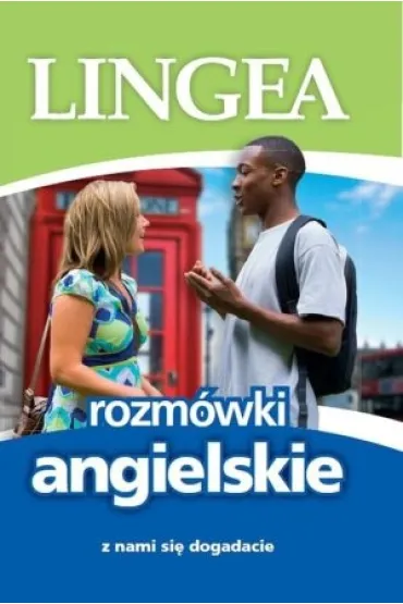 Rozm�wki angielskie z nami si� dogadacie