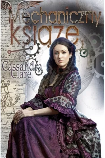 Mechaniczny ksi���. Diabelskie maszyny. Tom 2 - Cassandra Clare