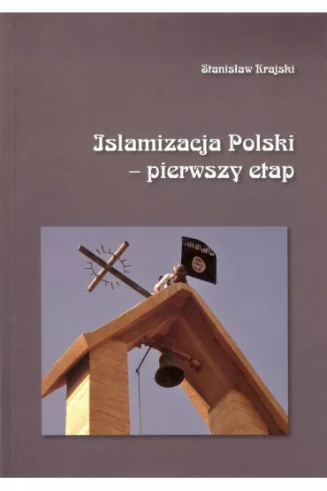 Islamizacja Polski pierwszy etap - Stanis�aw Krajski