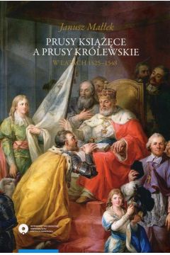 eBook Prusy Ksice a Prusy Krlewskie w latach 1525-1548 pdf