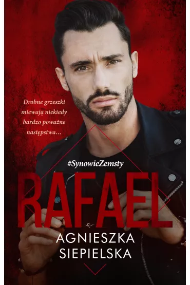 Rafael. Synowie zemsty. Tom 5 - Agnieszka Siepielska