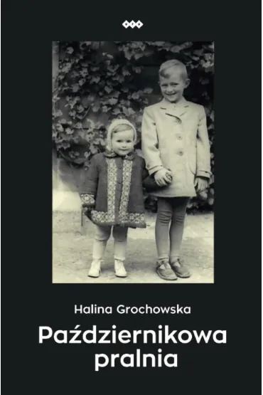 Pa�dziernikowa pralnia - Halina Grochowska