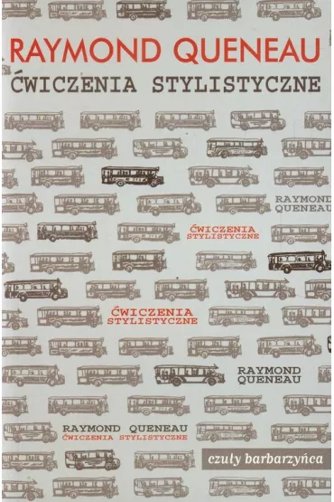�wiczenia stylistyczne - Raymond Queneau