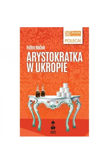 Arystokratka w ukropie - Evzen Bocek