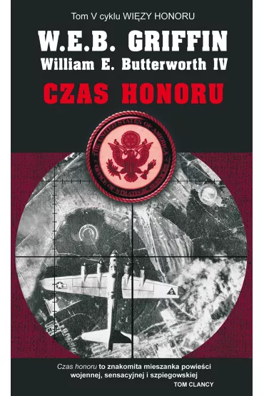 Czas Honoru Tom V Cyklu Wi�zy Honoru - W. E. B. Griffin