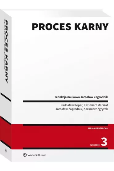 Proces karny - Jaros�aw Zagrodnik, Kazimierz Zgryzek, Rados�aw Koper, Kazimierz Marsza�