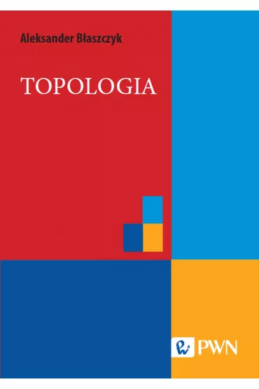 Topologia - Aleksander B�aszczyk