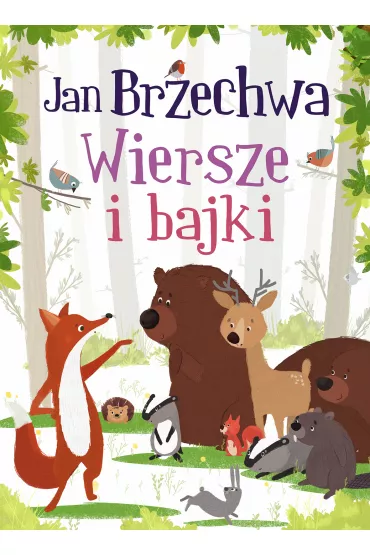 Wiersze i bajki - Jan Brzechwa