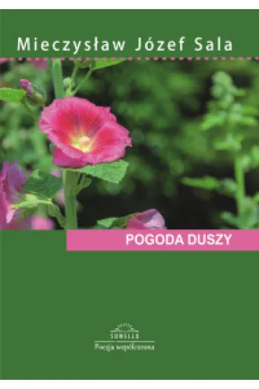 Pogoda Duszy - Mieczys�aw J�zef Sala