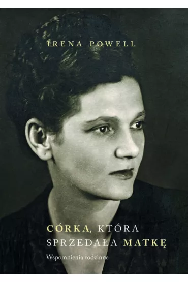 C�rka kt�ra sprzeda�a matk� - Irena Powell