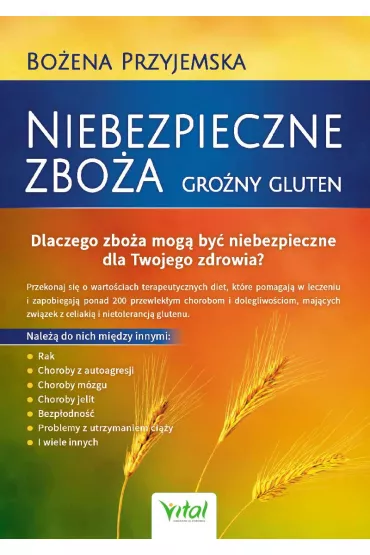 Niebezpieczne zbo�a. Gro�ny gluten - Bo�ena Przyjemska