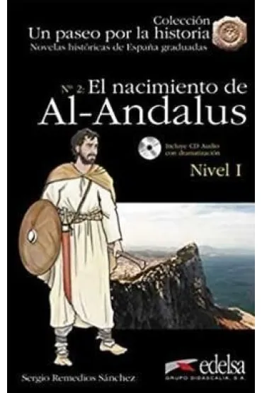 Audiobook LH El nacimiento de Al-Andalus ksi��ka + audio online Nivel 1 CD - Sergio Remedios Sanchez