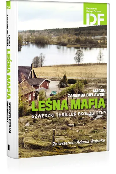 Le�na mafia - Maciej Zaremba Bielawski