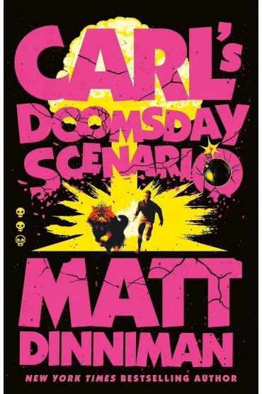 Carl's Doomsday Scenario - Matt  Dinniman