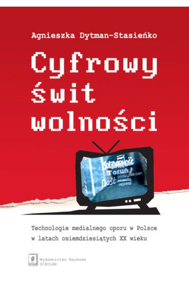 Cyfrowy świt wolności