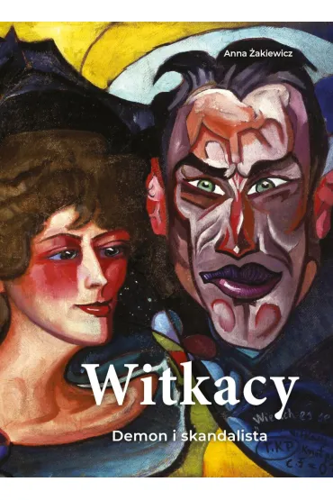 Witkacy. Demon i prowokator - Anna �akiewicz