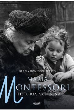 eBook Maria Montessori. Historia aktualna mobi epub