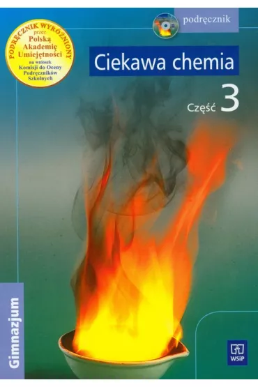Ciekawa chemia Cz�� 3 Podr�cznik z p�yt� CD - Hanna Guli�ska, Janina Smoli�ska